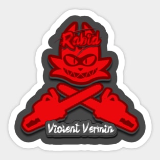 Violent Vermin (Rabid) Sticker